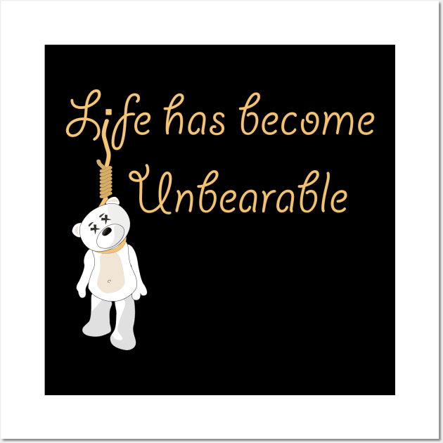 Life is Unbearable - Polar Version Wall Art by SnarkSharks